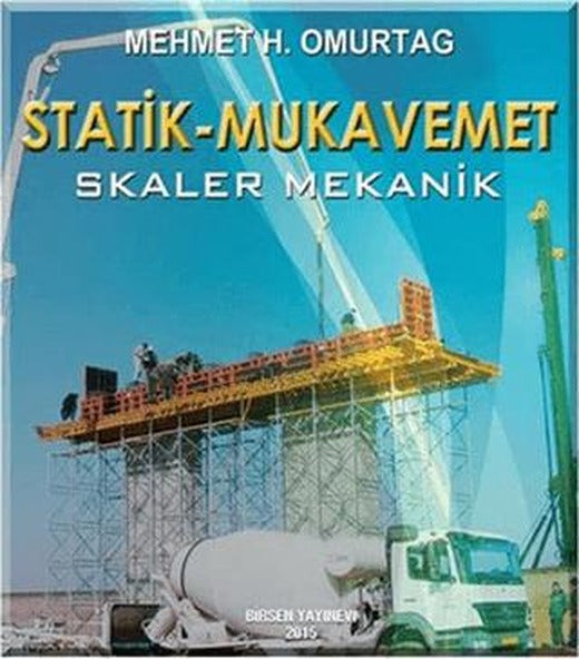 Statik - Mukavemet (Skaler Mekanik)