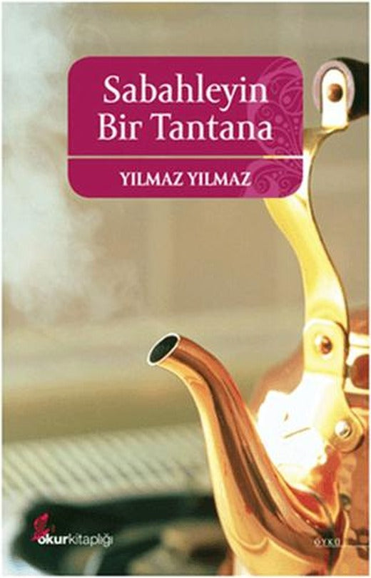 Sabahleyin Bir Tantana | Okur Kitaplığı (Ciltsiz)