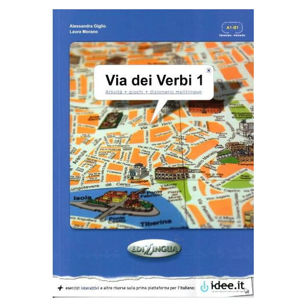 Via dei Verbi 1 A1-B1 (Attivita + giochi + dizionario multilingue) | Edilingua (Ciltsiz)