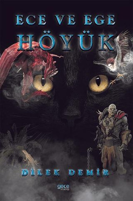 Höyük - Ece ve Ege | Gece Kitaplığı (Ciltsiz)
