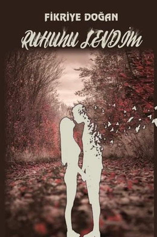 Ruhunu Sevdim | Platanus Publishing