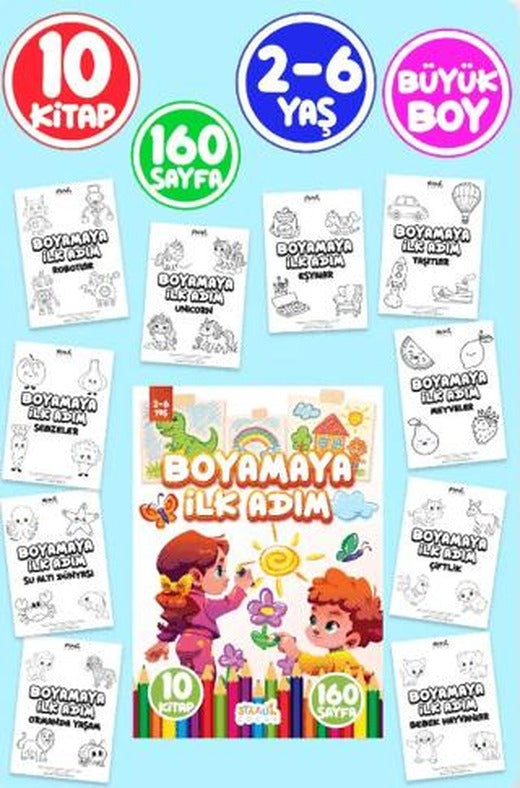 Boyamaya İlk Adım 2-6 Yaş - Okul Öncesi Boyama Kitabı Seti - 10 Kitap