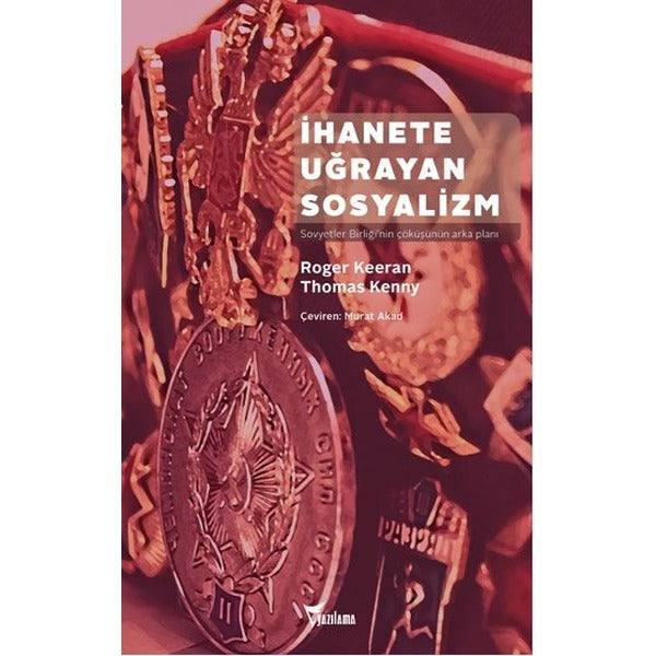İhanete Uğrayan Sosyalizm