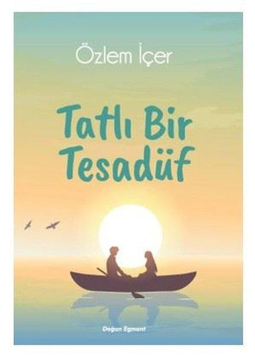 Tatlı Bir Tesadüf | Doğan ve Egmont Yayıncılık (İnce Kapak)
