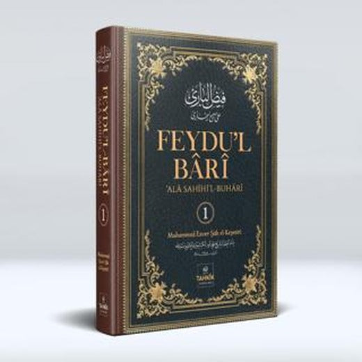 Feydu’l Bari Ala Sahıhi’l Buhari 1. Cilt