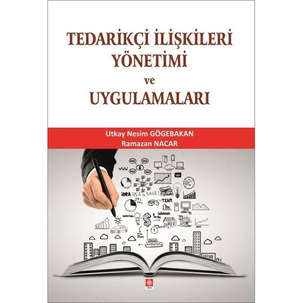 Tedarikçi İlişkileri Yönetimi ve Uygulamaları | Ekin Basım Yayın (İnce Kapak)