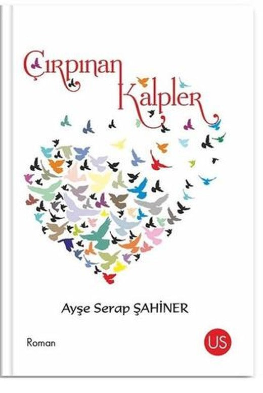 Çırpınan Kalpler | US Yayınları (Ciltsiz)