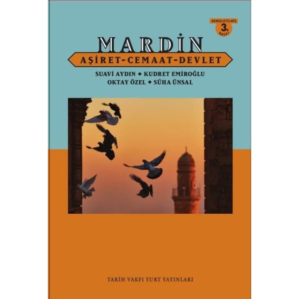 Mardin: Aşiret-Cemaat-Devlet | Tarih Vakfı Yurt Yayınları (Ciltli)