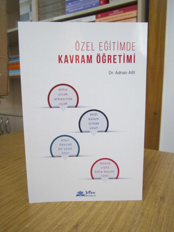 Özel Eğitimde Kavram Öğretimi - Dr. Adnan Arı - Dr. Adnan Arı kitap kapağı