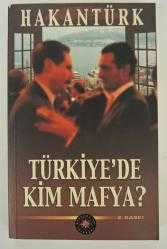 Türkiye’de Kim Mafya? - Hakan Türk kitap kapağı