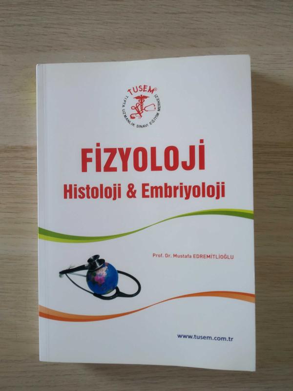 Tusem Fizyoloji Histoloji & Embriyoloji - PROF.DR. MUSTAFA EDREMİTLİOĞLU kitap kapağı