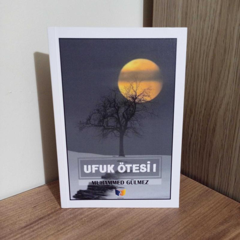Ufuk Ötesi 1 - Muhammed Gülmez kitap kapağı