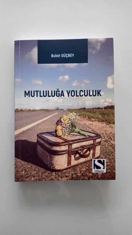Mutluluğa Yolculuk (Roman) - BUKET GÜÇBEY kitap kapağı