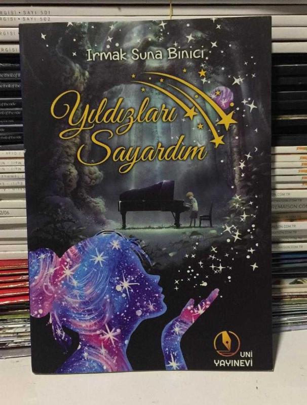 Yıldızları Sayardım - Irmak Suna Binici - Irmak Suna Binici kitap kapağı