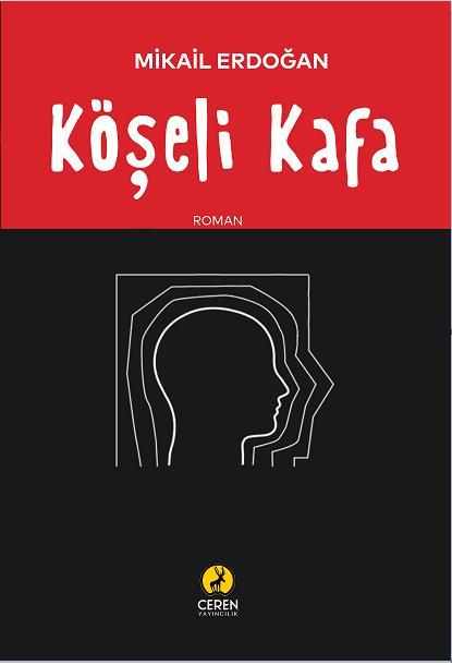 Köşeli Kafa - Mikail Erdoğan kitap kapağı
