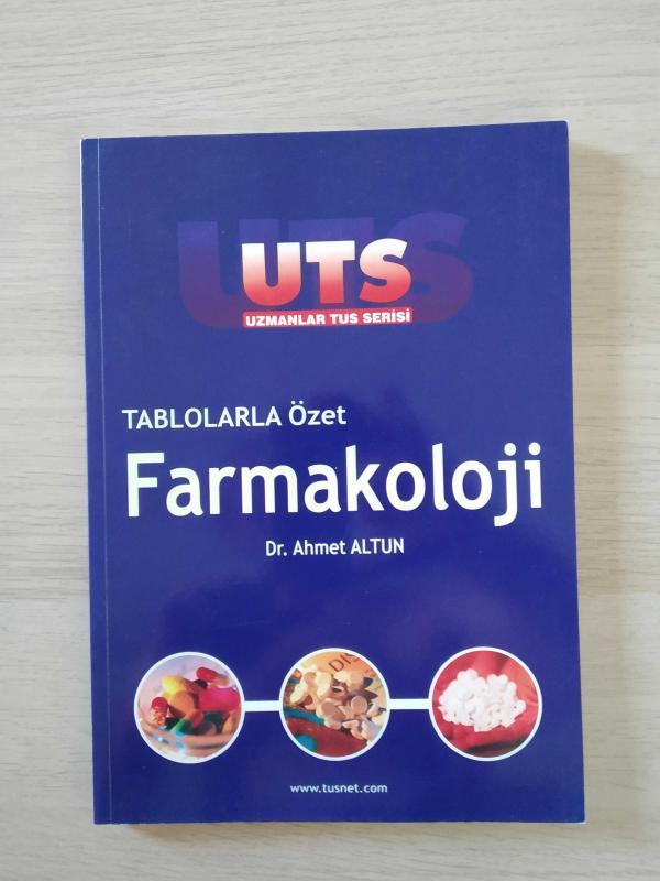Uts Uzmanlar Tus Serisi Tablolarla Özet Farmakoloji - DR. AHMET ALTUN kitap kapağı