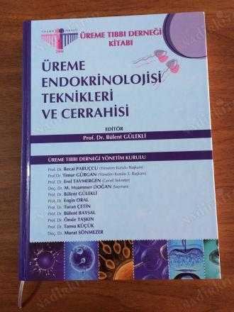 Üreme Endokrinolojisi Teknikleri Ve Cerrahisi - PROF.DR.RECAİ PABUÇCU,PROF.DR.BÜLENT BAYSAL,PROF.DR.CEM FIÇICIOĞLU kitap kapağı