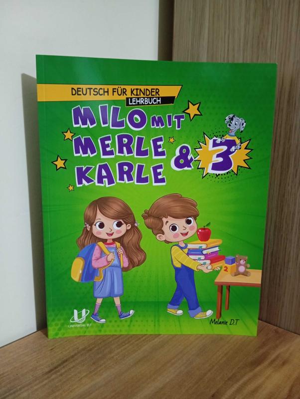 Milo mit Merle & Karle 3 Lehrbuch UNIVERSAL ELT - Melanie D. T. kitap kapağı