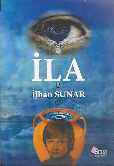 İla - İLHAN SUNAR kitap kapağı