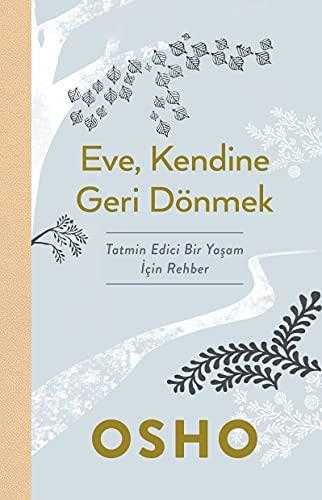 Eve Kendine Geri Dönmek - Osho (Bhagwan Shree Rajneesh) - Butik Yayınları - OSHO kitap kapağı