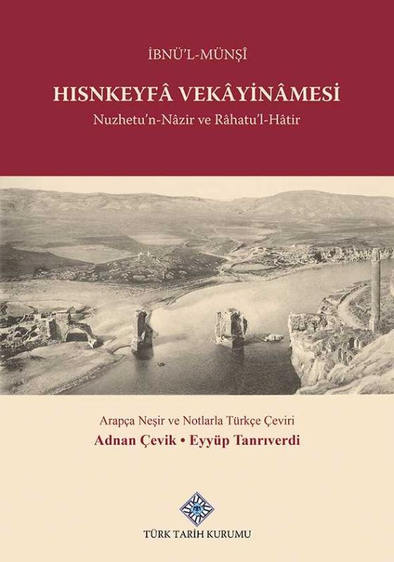 Hısnkeyfa Vekayinamesi Nuzhetu`n-Nazir ve Rahatu`L-Hatir - Eyyüp Tanrıverdi kitap kapağı