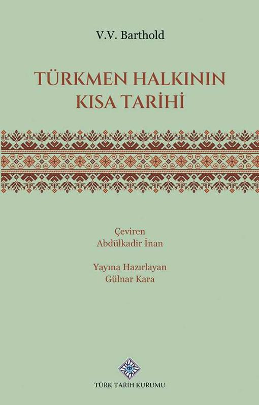 Türkmen Halkının Kısa Tarihi - Vasilij Vladimiroviç Barthold kitap kapağı