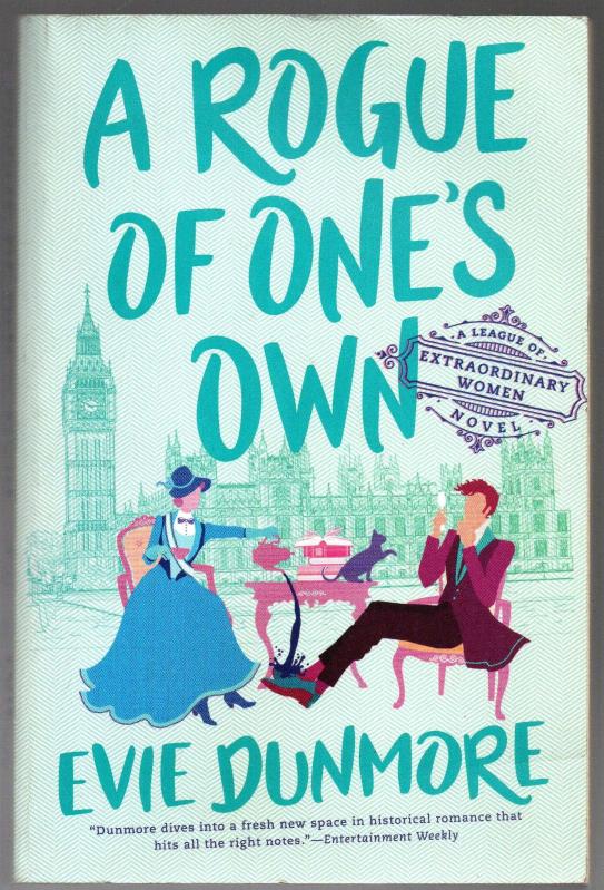 A Rogue of One's Own (A League of Extraordinary Women) - Evie Dunmore kitap kapağı