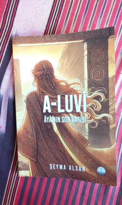 A-Luvi: Âya'nın Son Varisi - Şeyma Alsan kitap kapağı
