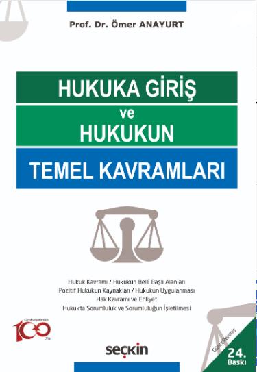 Hukuka Giriş ve Hukukun Temel Kavramları - ÖMER ANAYURT kitap kapağı