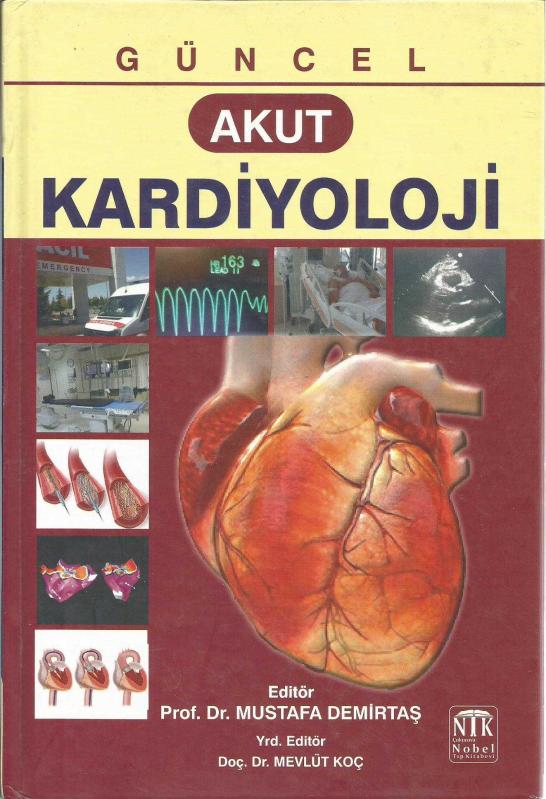 Güncel Akut Kardiyoloji - MUSTAFA DEMİRTAŞ kitap kapağı