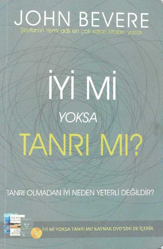 İyi mi yoksa Tanrı mı? (+cd) - John Bevere kitap kapağı