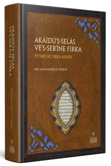 Akâidü’s-selâs Ve’s-seb‘îne Fırka - Ebû Muhammed el-Yemenî kitap kapağı