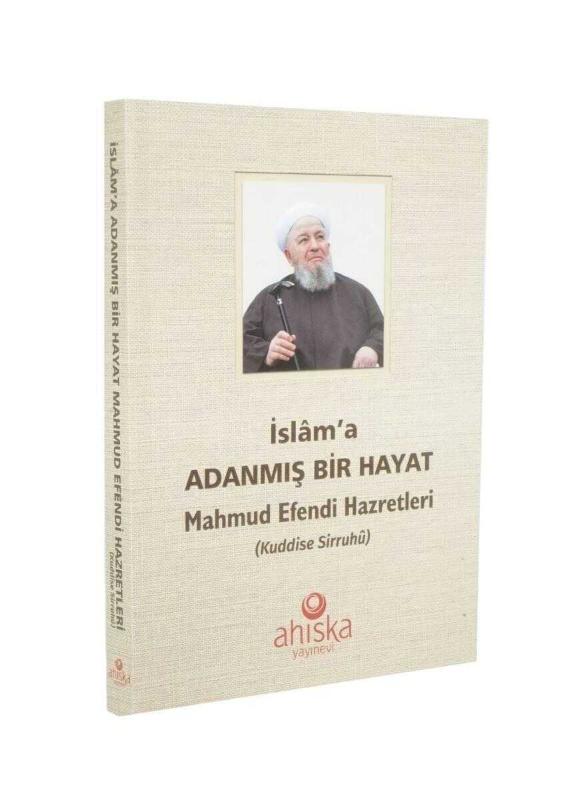 İslama Adanmış Bir Hayat - Kolektif - Ahıska Yayınevi - Heyet kitap kapağı