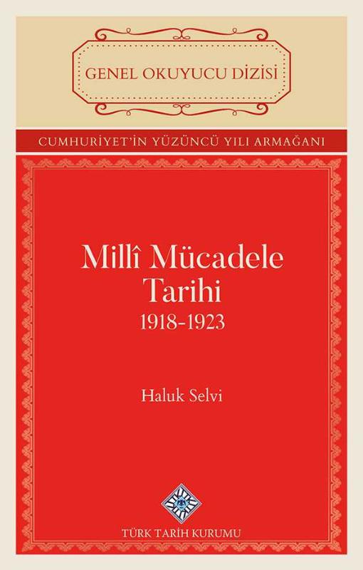 Milli Mücadele Tarihi 1918-1923 - Haluk Selvi kitap kapağı