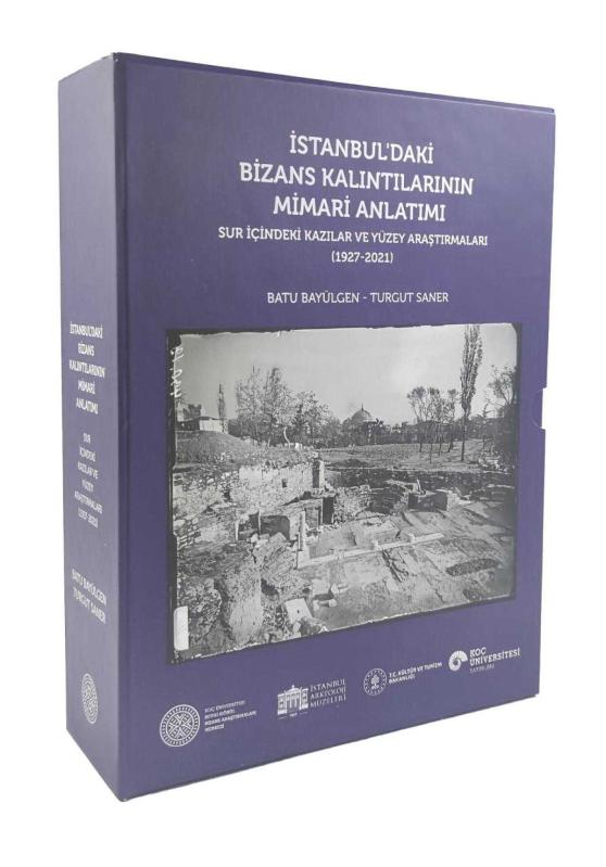 İstanbul`daki Bizans Kalıntılarının Mimari Anlatımı - Turgut Saner kitap kapağı