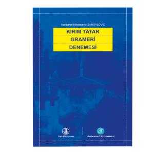 Kırım Tatar Grameri Denemesi - Aleksandr Nikolayeviç SAMOYLOVİÇ kitap kapağı
