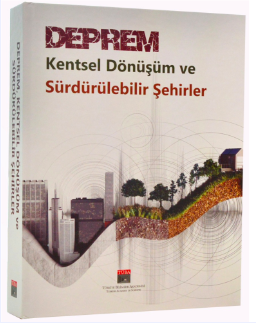 Deprem, Kentsel Dönüşüm ve Sürdürülebilir Şehirler - Ed.: Mehmet Emin Aydın, Gülen Güllü kitap kapağı