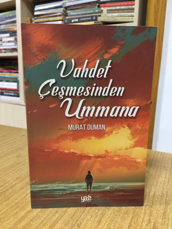 Vahdet Çeşmesinden Ummana - İmzalı - MURAT DUMAN kitap kapağı