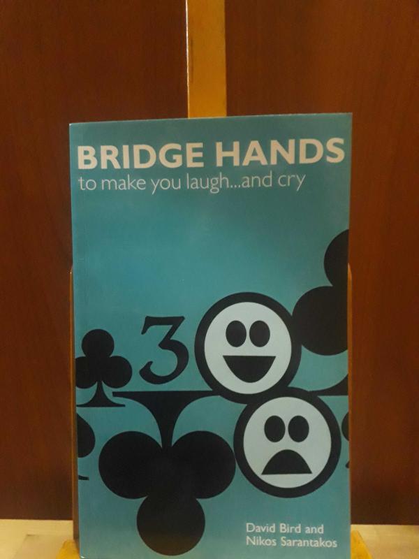 Bridge Hands to Make You Laugh... and Cry - David Bird & Nikos Sarantakos kitap kapağı
