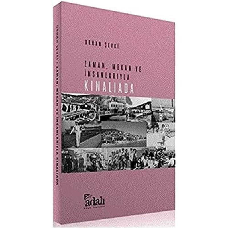 Zaman,mekan Ve İnsanlarıyla Kınalıada - Orhan Şevki kitap kapağı