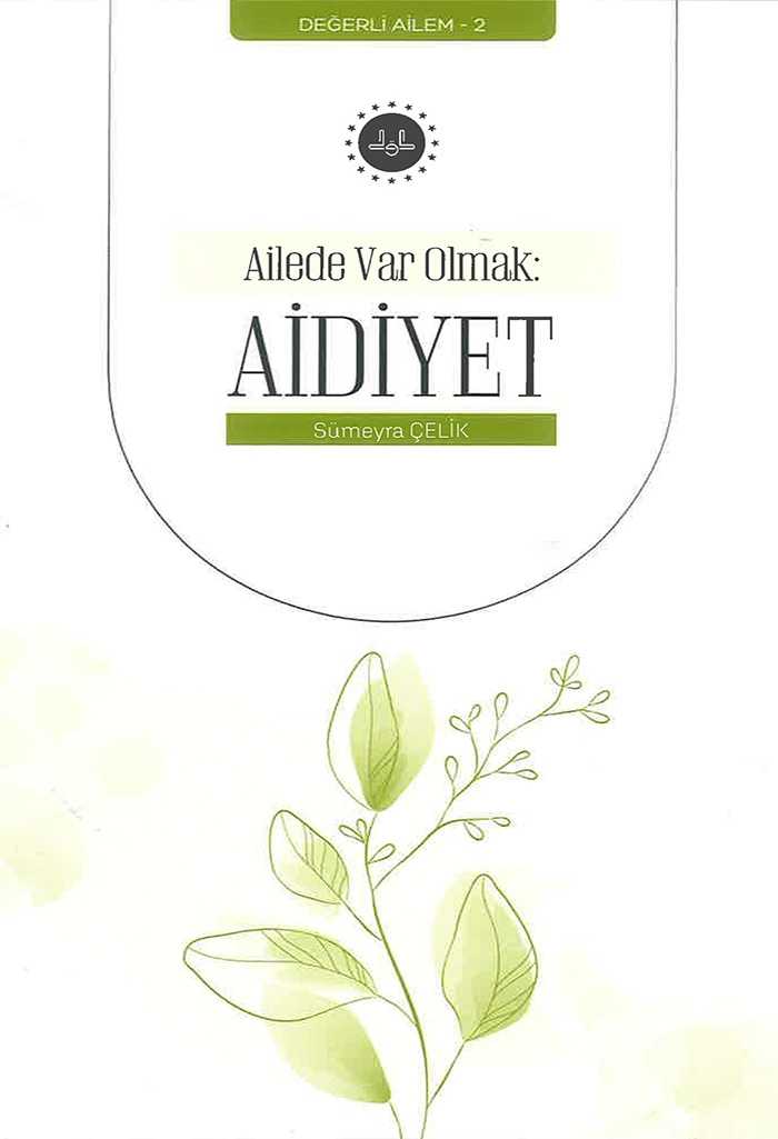 Ailede Var Olmak Aidiyet-dib- - Sümeyra ÇELİK kitap kapağı