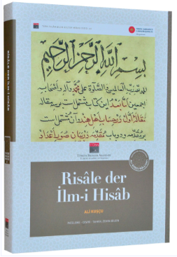 Risâle der İlm-i Hisâb (Risâle der İlm-i Hisâb) [CİLTLİ] - Ali Kuşçu kitap kapağı
