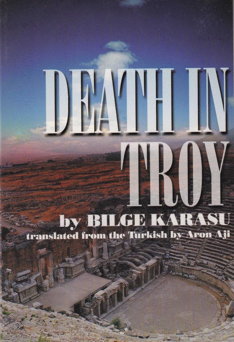 Death in Troy. [İNGİLİZCE İLK BASKI] - BiLGE KARASU (1930-1995). kitap kapağı