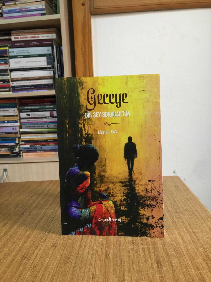 Geceye Bir Şey Soracaktım - Mustafa Can - Mustafa Can kitap kapağı