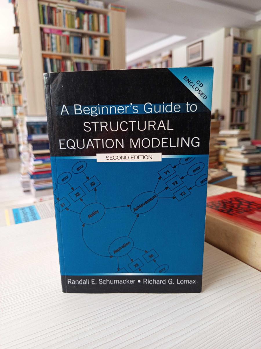 A Beginner's Guide to Structural Equation Modeling [CD MEVCUT] - Randall E. Schumacker, Richard G. Lomax kitap kapağı
