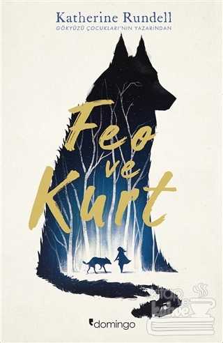 Feo ve Kurt (Ciltli) - Katherine Rundell kitap kapağı