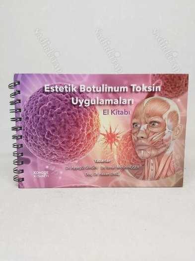 Estetik Botulinum Toksin Uygulamaları El Kitabı - Dr. Ayşegül GİRGİN Dr. İsmail Metin kitap kapağı