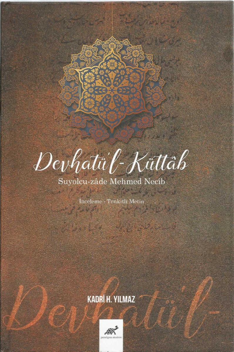 Devhatü`l-Küttab - Suyolcu-zade Mehmed Necib - Kadri H. Yılmaz kitap kapağı