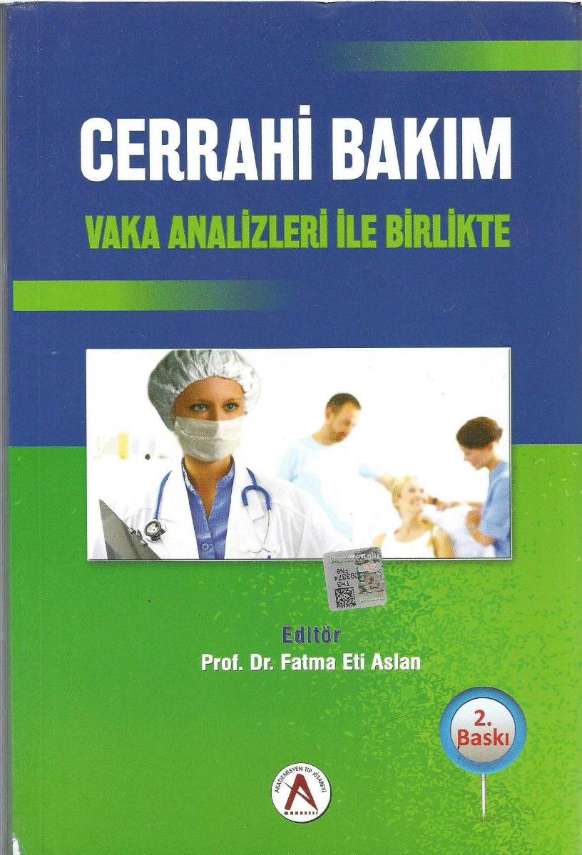 Cerrahi Bakım Vaka Analizleri ile Birlikte - Kollektif kitap kapağı