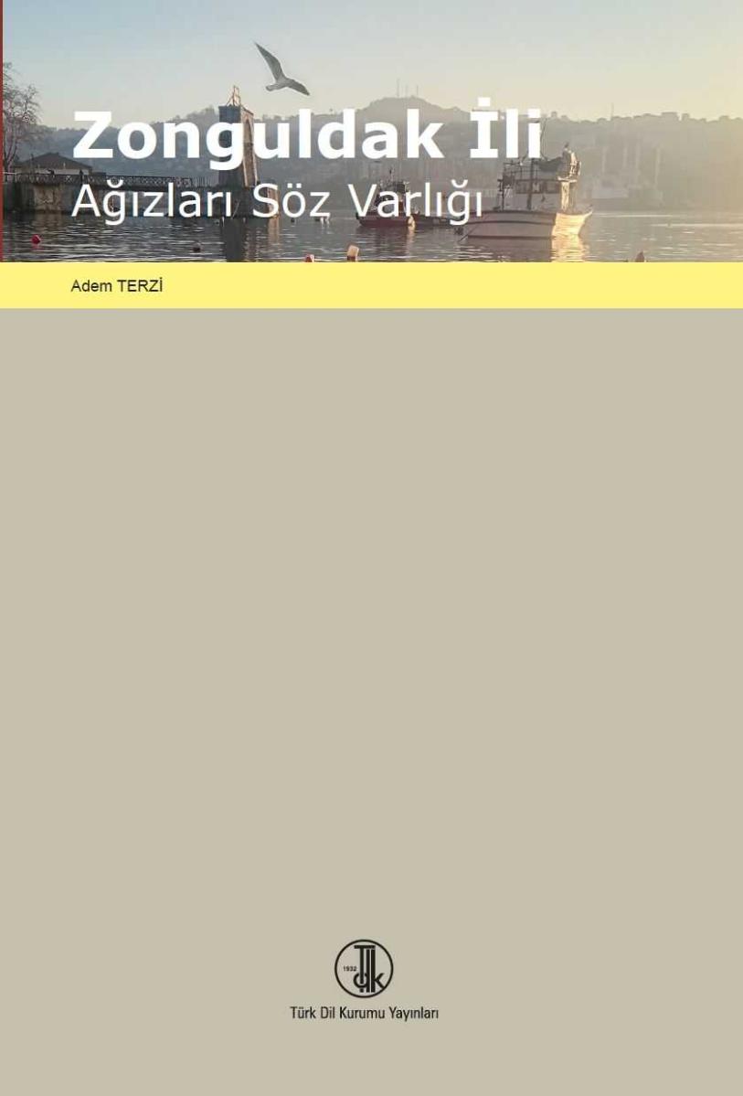 Zonguldak İli Ağızları Söz Varlığı - Adem TERZİ kitap kapağı